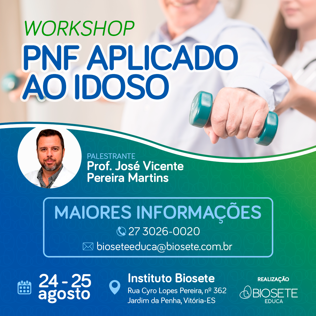 Workshop PNF Aplicado ao Idoso: Faça a sua inscrição aqui!